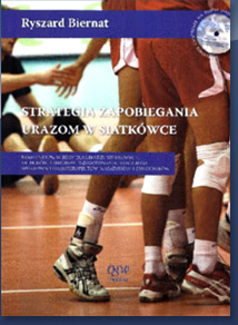 Ryszarda Biernata - STRATEGIA ZAPOBIEGANIA URAZOM W SIATKÓWCE